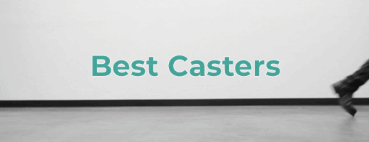Best Casters